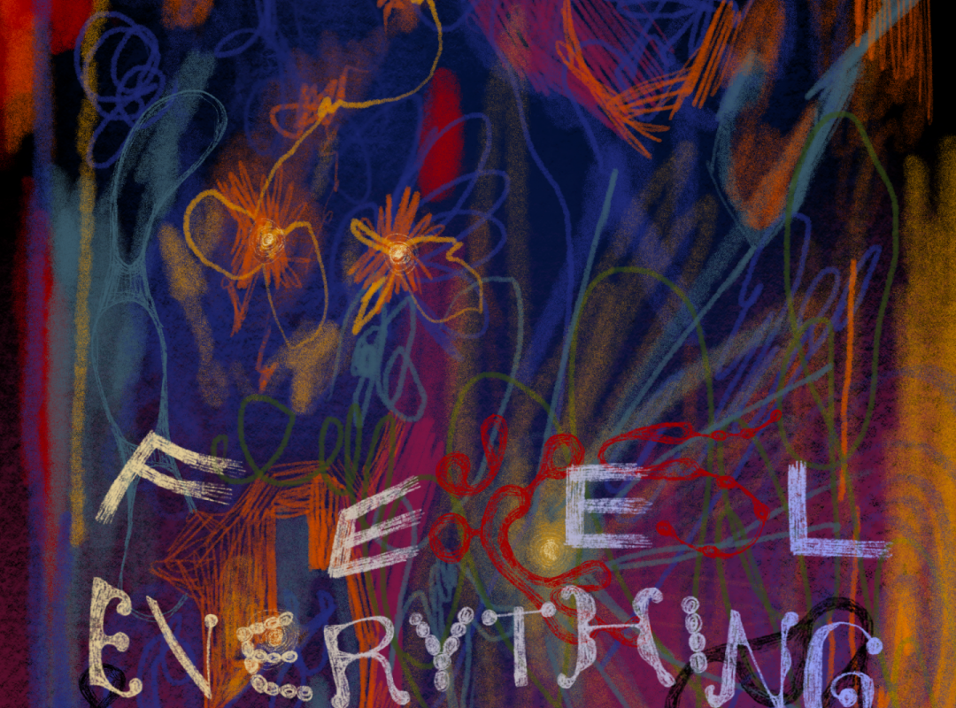 FEEL EVERYTHING